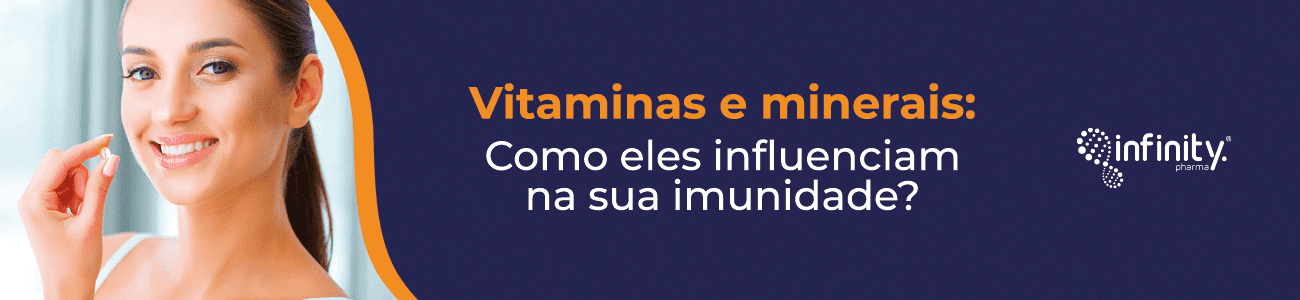 Vitaminas e minerais: como eles influenciam na sua imunidade?